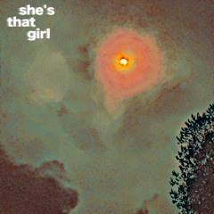 she's that girl