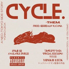 YONKO LECK - CYCLE (PROD. GERREAUX KATANA)