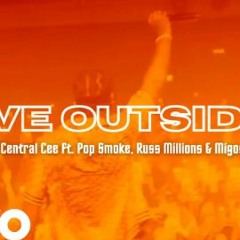 Central Cee - We Outside Ft. Pop Smoke, Russ Millions & Migos [Music Video]