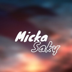 Micka Saky Remix ( Tsanta - Dizina Anao)