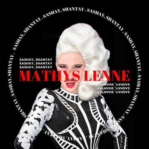 Mathys Lenne - Sashay, Shantay