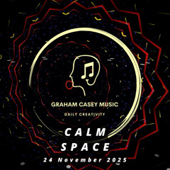 24 Nov 25 Calm Space