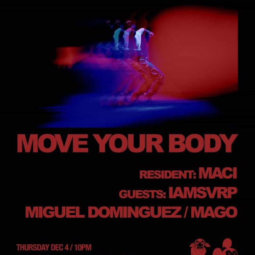 Stream Miguel D. Live @Move Your Body (Oveja Negra) 12-3-25 by