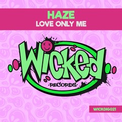 4. Haze - Love Only Me - Sample