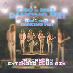 Kungs Ft. DNCE - Dance Feet (Jazcardan Club Extended Mix)