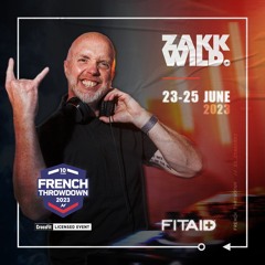 DJ Zakk Wild - French Throwdown - Paris June 2023