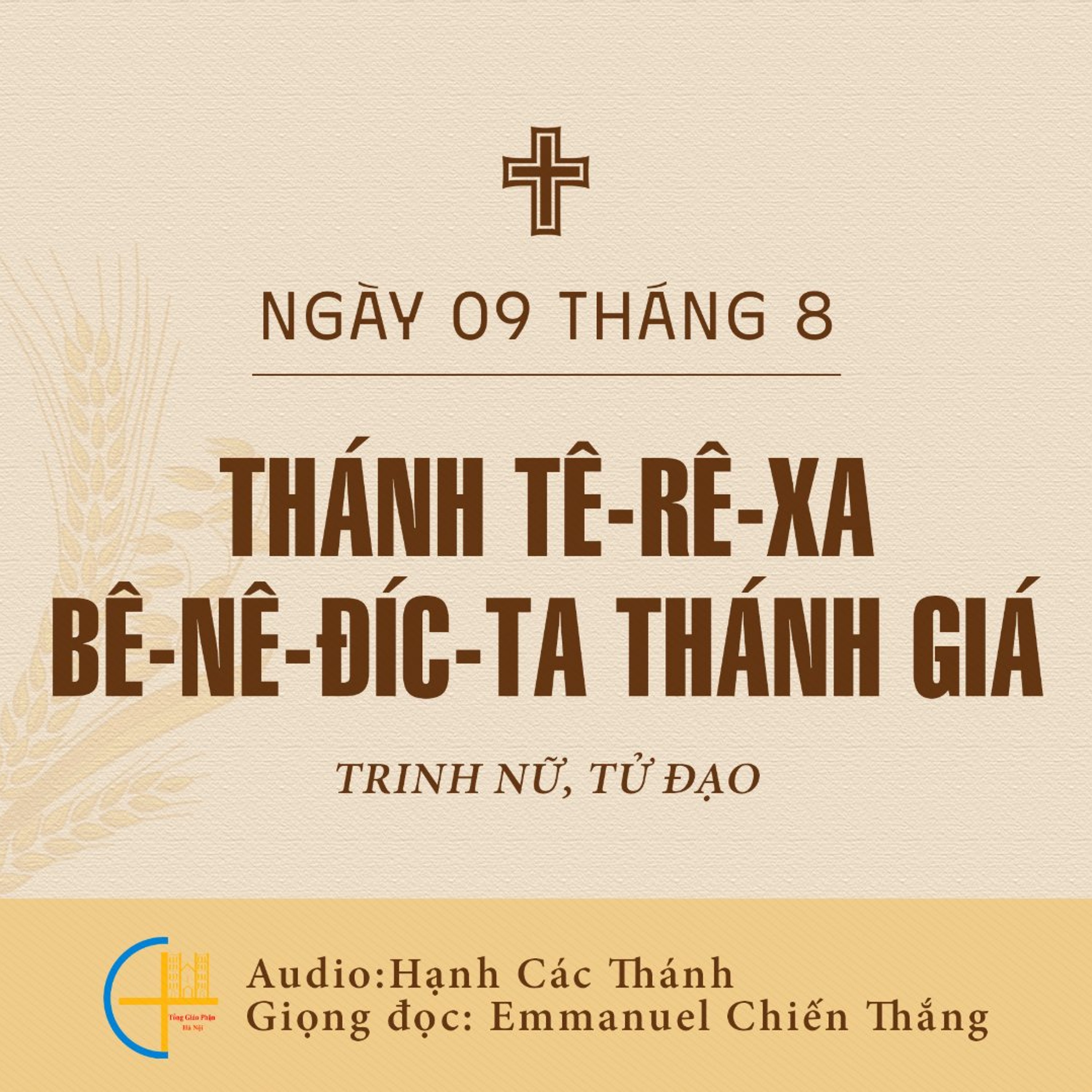 Ngày 09-8: Thánh Tê-rê-xa Bê-nê-đíc-ta Thánh Giá, Trinh nữ, Tử đạo episode artwork