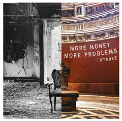 More Money More Problems