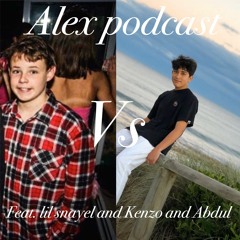 Alex Podcast Kenzo V Lilsnayel
