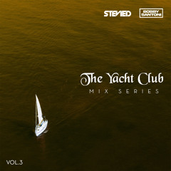 The Yacht Club Vol. 3 (Bobby Santoni Guest Mix)