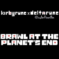 [Birthday Specil] - BRAWL AT THE WORLD'S END - [KIRBYRUNE X CR]