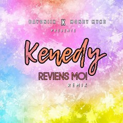 Kenedy-Reviens Moi Remix By Bayonix X Money Myke