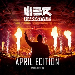 Brennan Heart presents WE R Hardstyle April 2020