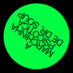 jupiter maça - a marchinha psicotica de dr soup (bootleg