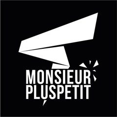 Releases Monsieur Pluspetit