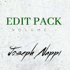 Joseph Nappi Edit Pack Vol.1