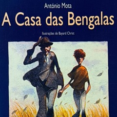 A Casa Das Bengalas | António Mota, por Henrique Fernandes