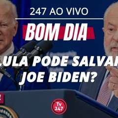 Bom dia 247: Lula pode salvar Joe Biden? (6.3.24)