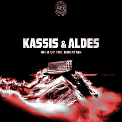 KASSIS & ALDES - High Up The Mountain