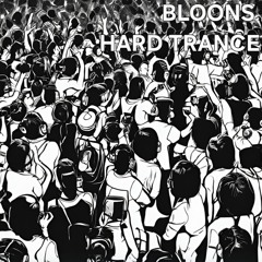 BLOONS HARD TRANCE SET