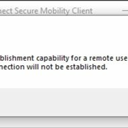 Stream Vpn Establishment Capability From A Remote Desktop Is Disabled