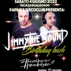 JIMMY THE SOUND BDAY BASH +43 | 2 Brothers Of Hardstyle ft Mc Fabio di Toma