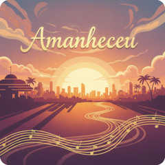 Amanheceu (R&B Soul)