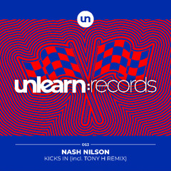 Nash Nilson // Kicks In (Tony H Remix)
