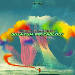 01 - Quantum Psychology - Gravity Rainbow