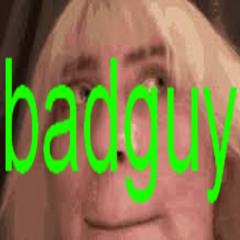 bad guy versao escondida NUNCA REVELADA [[[[DJ JOAOZINHOOOOOOOOOOOhHHHHH SEU PUTÍFERO!!!!!!!!!!!]]]]