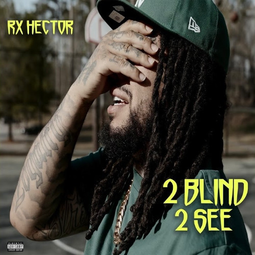 RX Hector - 2 Blind 2 See