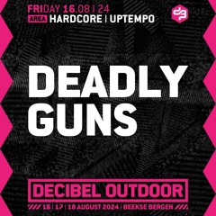 Deadly Guns | Decibel outdoor 2024 | Hardcore & Uptempo | Friday