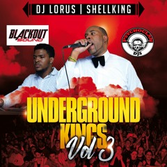UNDER GROUND KINGS V3 by SHELLKING & DJ LORUS