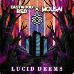 Eastwood Red X Mousai - Lucid Deems