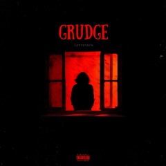 GRUDGE
