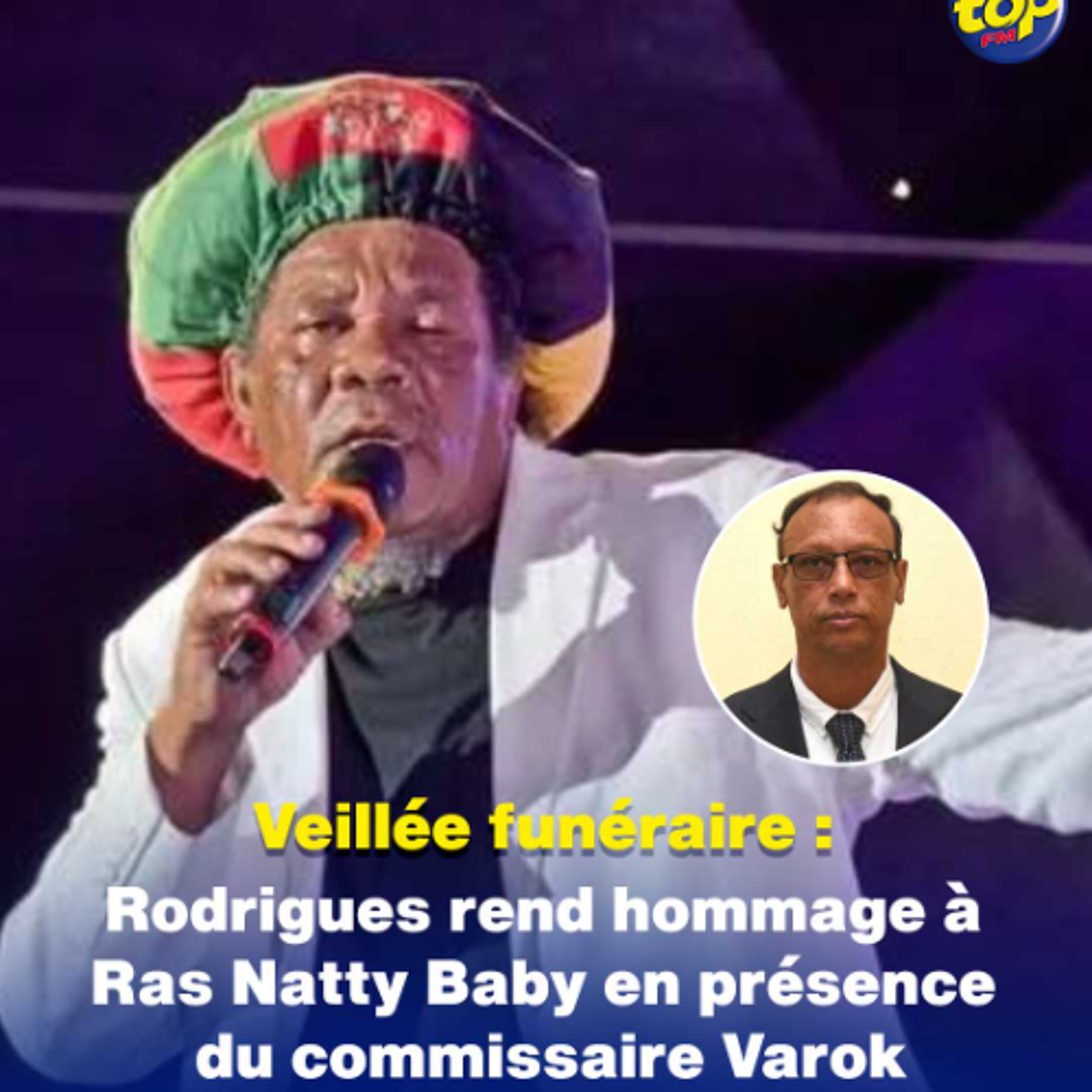 Veillée funéraire : Rodrigues rend hommage à Ras Natty Baby en présence du commissaire Varok