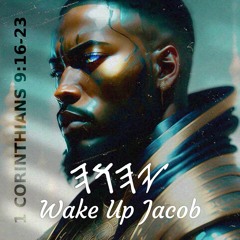 Wake Up Jacob (We Are Israel)