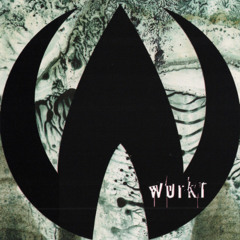 Wurkt - Mama Said Knock You Out