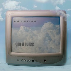 GIN & JUCIE - J3mob (Prod. JED!)