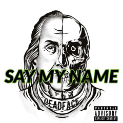 Say My Name