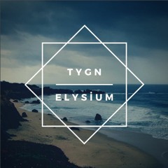 TYGN - Elysium