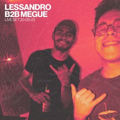 Lessandro (PE) B2B Megue Live Set 20 - 03 - 2023