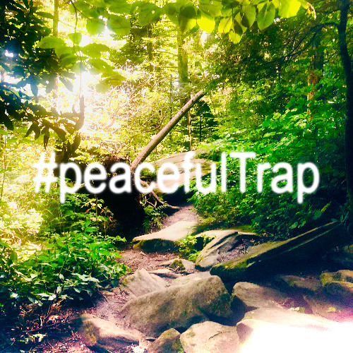 #peacefulTrap EP