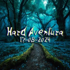 Sesion Hard Aventura 17/08/2024