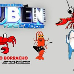 El Cangrejo Borracho- Ruben Y Sus Teclados (La Diferencia Musical) 2022