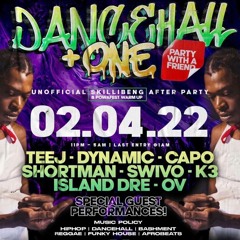 @DJTEEJUK | DANCEHALL➕ ONE - LIVE AUDIO 2️⃣0️⃣2️⃣2️⃣ | Hosted By: @UNCLESHAQ | SNAP: TEEJ_8