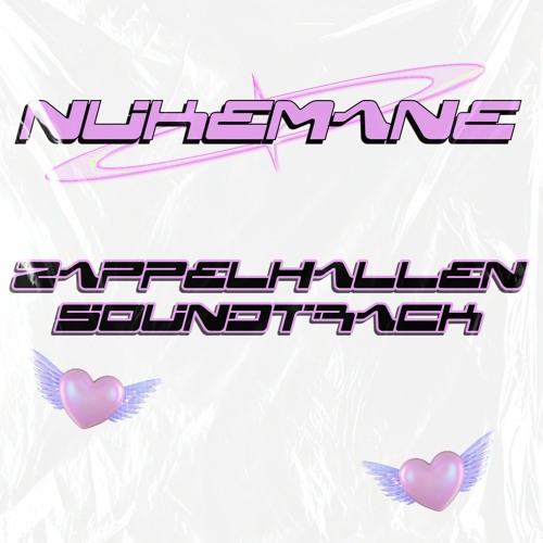 NUKEMANE | ZAPPELHALLEN SOUNDTRACK