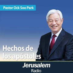 Hechos de los apóstoles | Pastor Ock Soo Park | Hechos 1:1-17