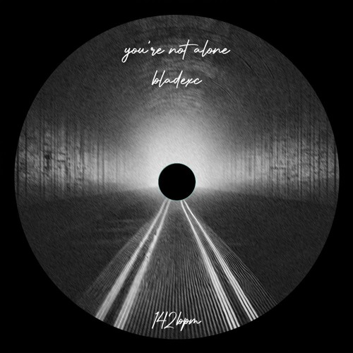 BLADEXC - You're Not Alone