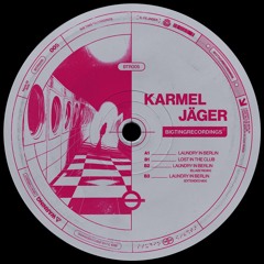 BTR005 // Karmel Jäger - Laundry in Berlin/Lost in the Club